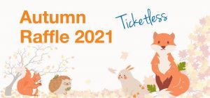 woodland animals and scene with the words ticketless autumn raffle 2021