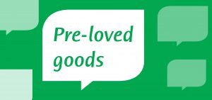 green speech bubble with the words 'pre-loved goods'