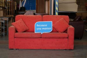 Sofa with Because You Matter sign